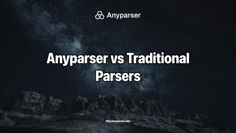 Anyparser vs. Traditional Parsing: A Cost & Efficiency Showdown